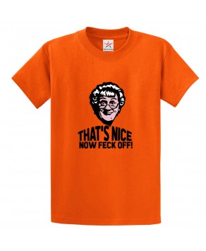 Brown Boy That's Nice Now Feck Off Classic Unisex Kids and Adults T-Shirt For Sitcom Lovers